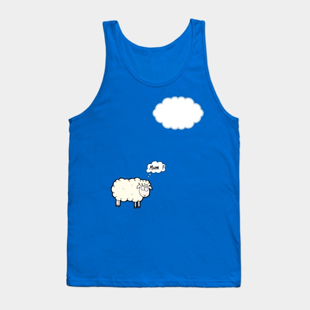 Sheep mistook the cloud for the mother Tank Top by DuViC